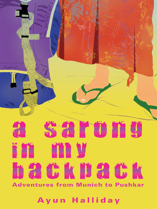 Title details for A Sarong in My Backpack by Ayun Halliday - Available